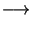 $\displaystyle \longrightarrow$