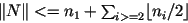 $ \Vert N\Vert <= n_1 + \sum_{i >= 2} \lfloor n_i/2 \rfloor $