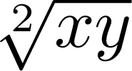 $\sqrt[2]{{xy}}$