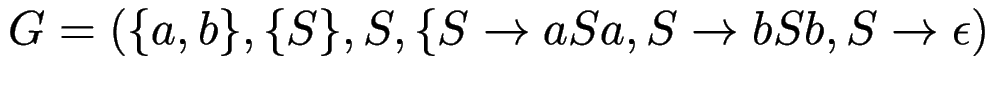 $ G = ( \{ a,b\}, \{S\}, S, \{ S \to aSa, S \to bSb, S \to \epsilon )$