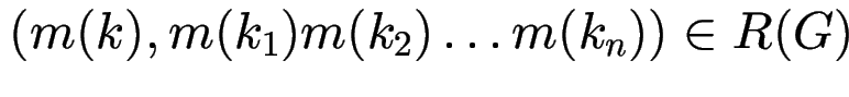 $ (m(k), m(k_1) m(k_2) \ldots m(k_n)) \in R(G)$