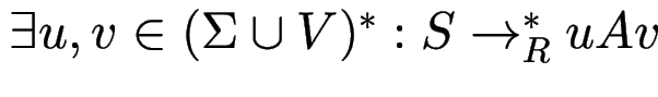 $ \exists u,v\in (\Sigma\cup V)^* : S \to_R^* u A v$