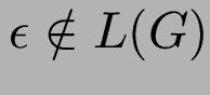 $ \epsilon \notin L(G)$