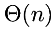 $ \Theta(n)$