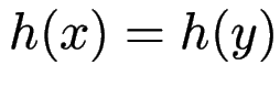 $ h(x)=h(y)$