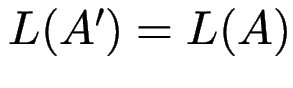 $L(A')=L(A)$