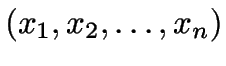 $ (x_1,x_2,\ldots,x_n)$