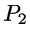 $P_2$