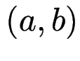 $ (a,b)$