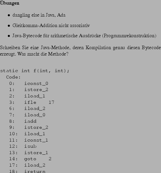 \begin{frame}[fragile,environment=slide]
\frametitle{Namen}
\par
\begin{itemize}...
...er: \verb\vert Stack<Ding> rest_of_input = ...\vert
\end{itemize}\par\end{frame}