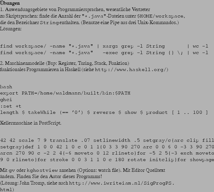 \begin{frame}[fragile,environment=slide]
\frametitle{Ausfhrungsarten}
\par
Anwe...
...: Pascal (P-Code), Java (Bytecode), C\char93  (CIL)
\end{itemize}\par\end{frame}