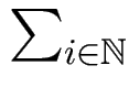 $ \sum_{{i\in\mathbb{N}}}^{}$